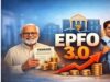 आ रहा EPFO 3.0! क्लेम होगा फटाफट सेटल, ₹5 लाख तक विड्रॉल की तैयारी